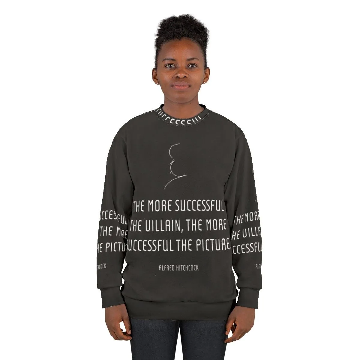 Alfred Hitchcock Villain Quote Sweatshirt