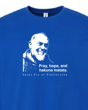 Hakuna Matata - St. Padre Pio Crewneck Sweatshirt