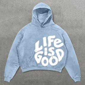 Life Is Good Letters Print Long Sleeve Hoodies