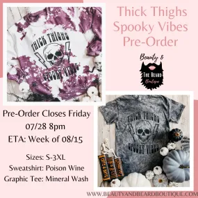 Thick Thighs Spooky Vibes Pre-Order